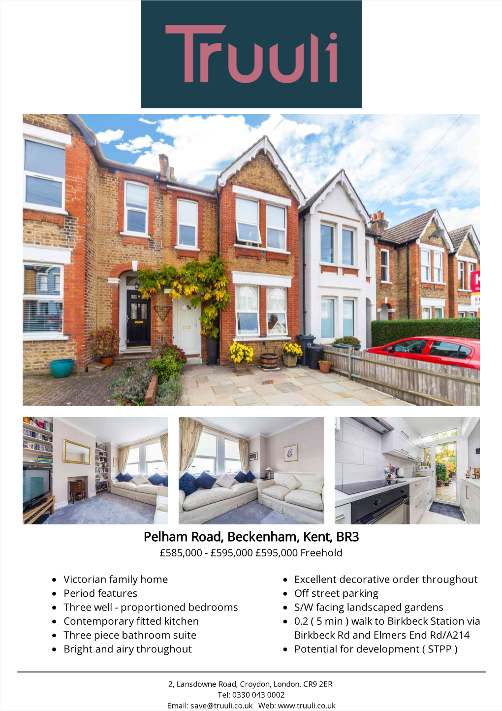 Pelham Road, Beckenham, Kent, BR3 £585,000 - £595,000 £595,000 Freehold