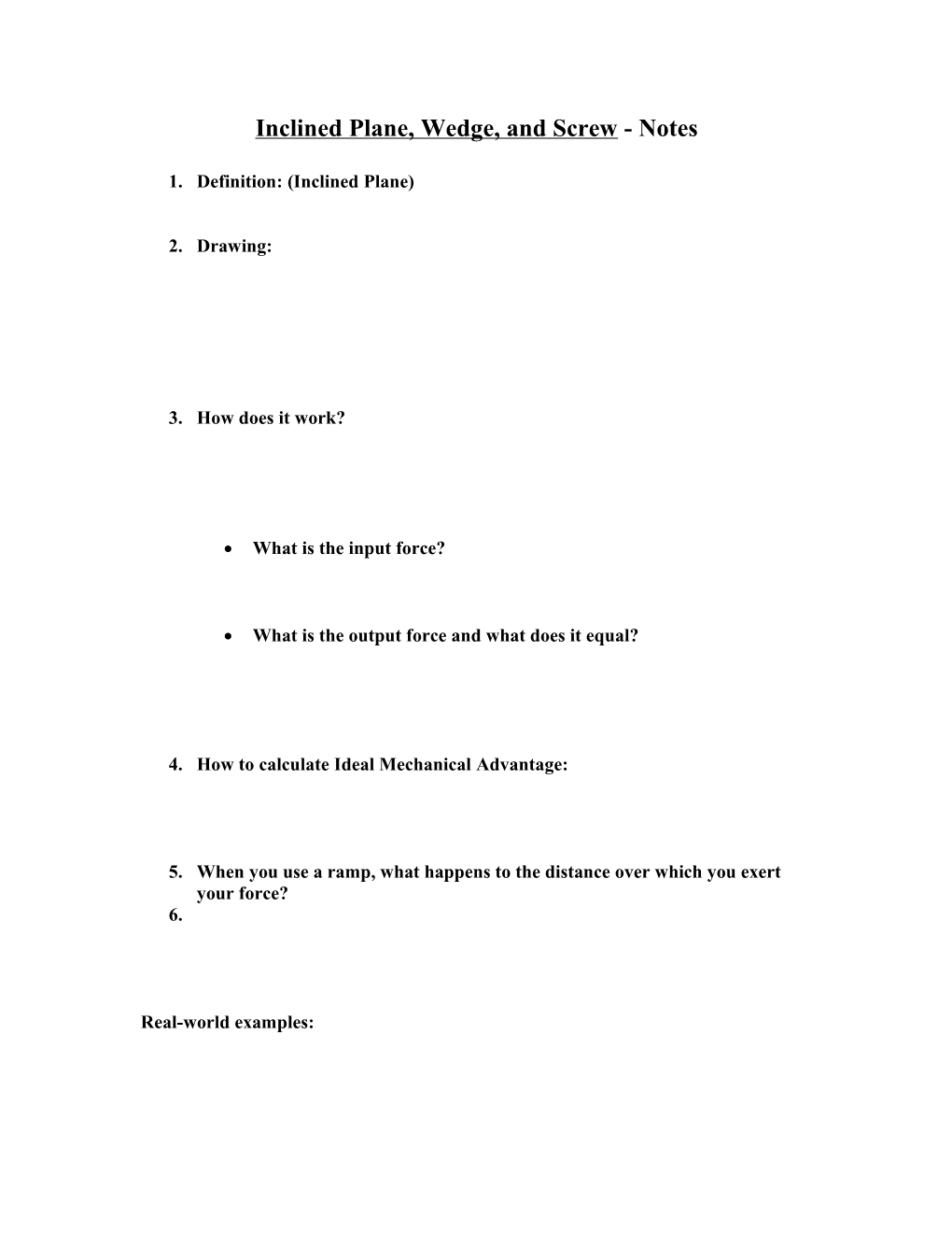 Inclined Plane, Wedge, and Screw - Notes