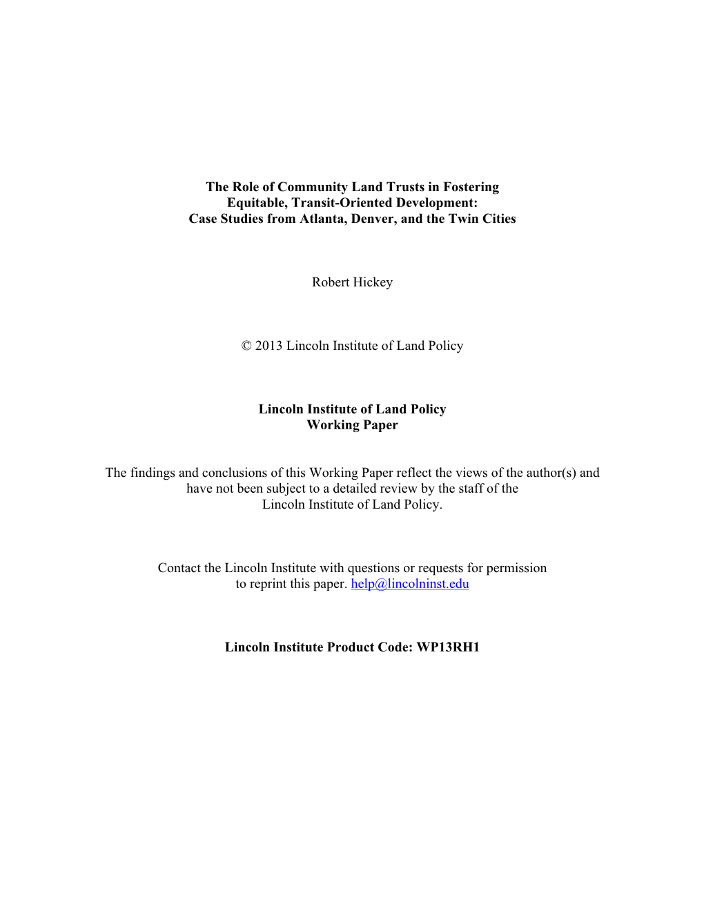 The Role of Community Land Trusts in Fostering Equitable, Transit-Oriented Development: Case Studies from Atlanta, Denver, and the Twin Cities