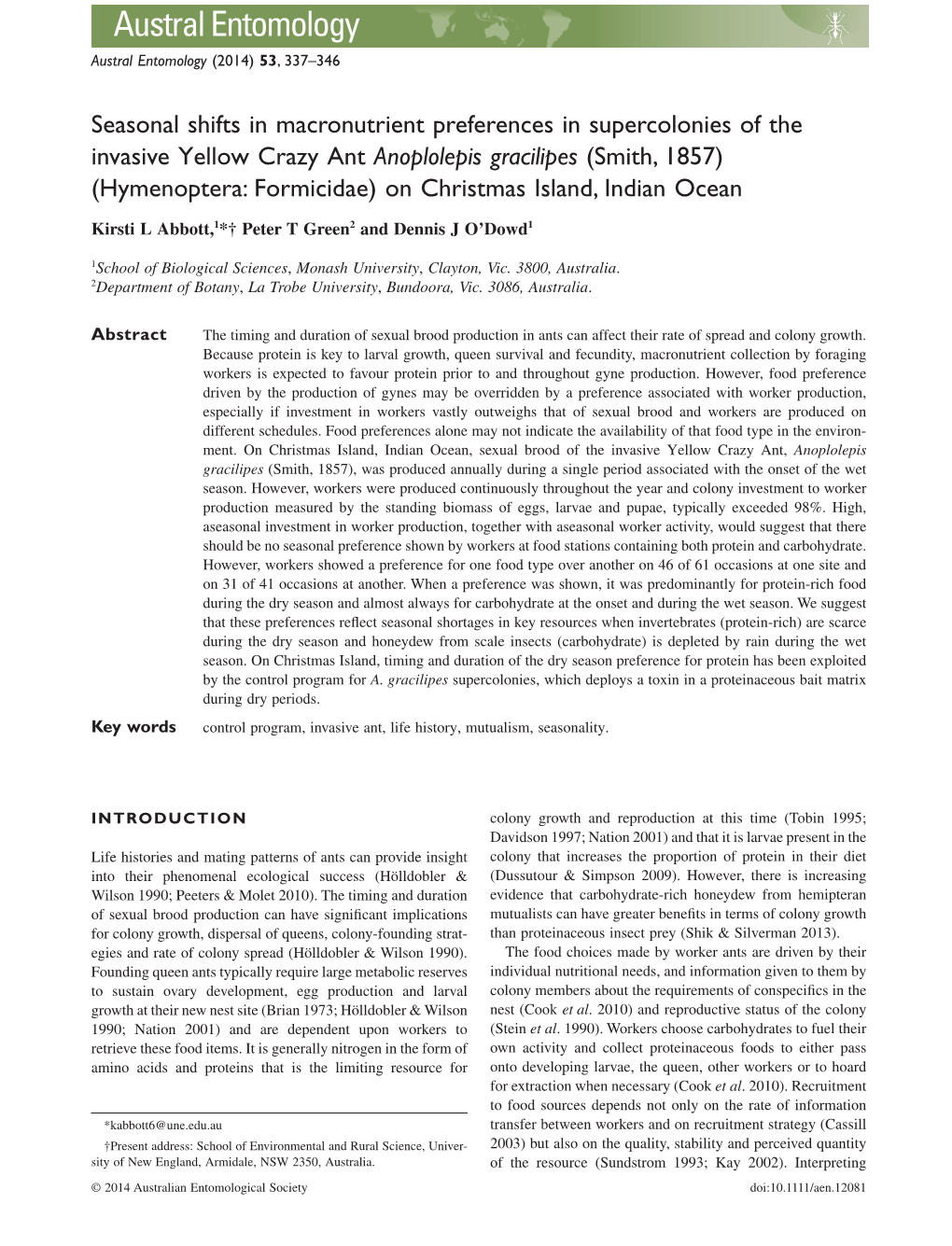 Seasonal Shifts in Macronutrient Preferences in Supercolonies of The