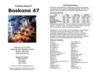 Boskone Guests Registration Will Be Open Friday (Starting 4PM) Through Sunday (Noon) in the Second Floor Pre-Function Area