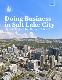 Doing Business in Salt Lake City Opportunities for Entrepreneurs Erin Mendenhall