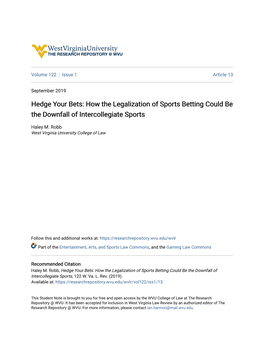 Hedge Your Bets: How the Legalization of Sports Betting Could Be the Downfall of Intercollegiate Sports