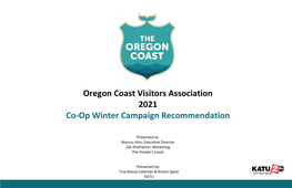 Oregon Coast Visitors Association 2021 Co-Op Winter Campaign Recommendation