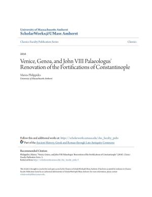 Venice, Genoa, and John VIII Palaeologus' Renovation of the Fortifications of Constantinople Marios Philippides University of Massachusetts Amherst