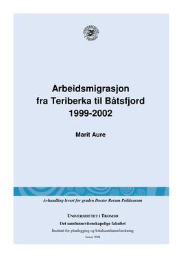 Arbeidsmigrasjon Fra Teriberka Til Båtsfjord 1999-2002