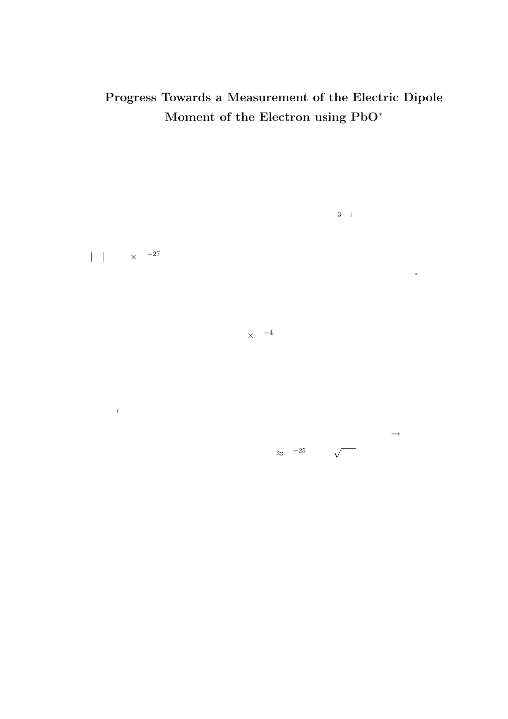 Progress Towards a Measurement of the Electric Dipole Moment of the Electron Using Pbo∗