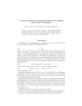 QUASI EINSTEIN MANIFOLDS SATISFYING CERTAIN CURVATURE CONDITIONS 1. Introduction a Riemannian Or a Semi-Riemannian Manifold