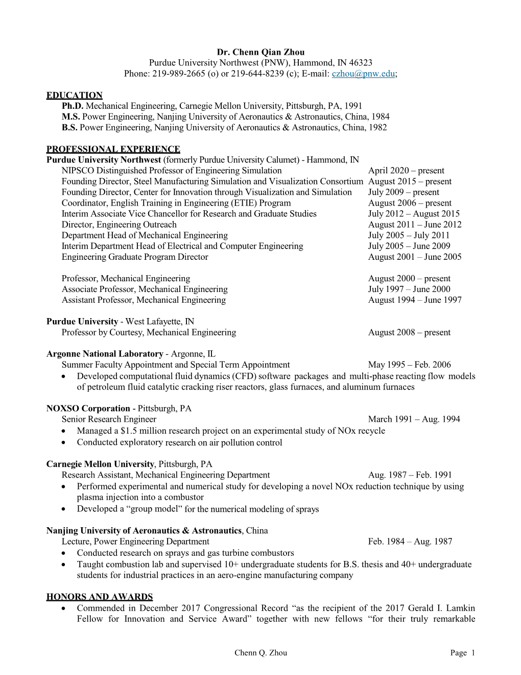 Dr. Chenn Qian Zhou Purdue University Northwest (PNW), Hammond, in 46323 Phone: 219-989-2665 (O) Or 219-644-8239 (C); E-Mail: Czhou@Pnw.Edu;