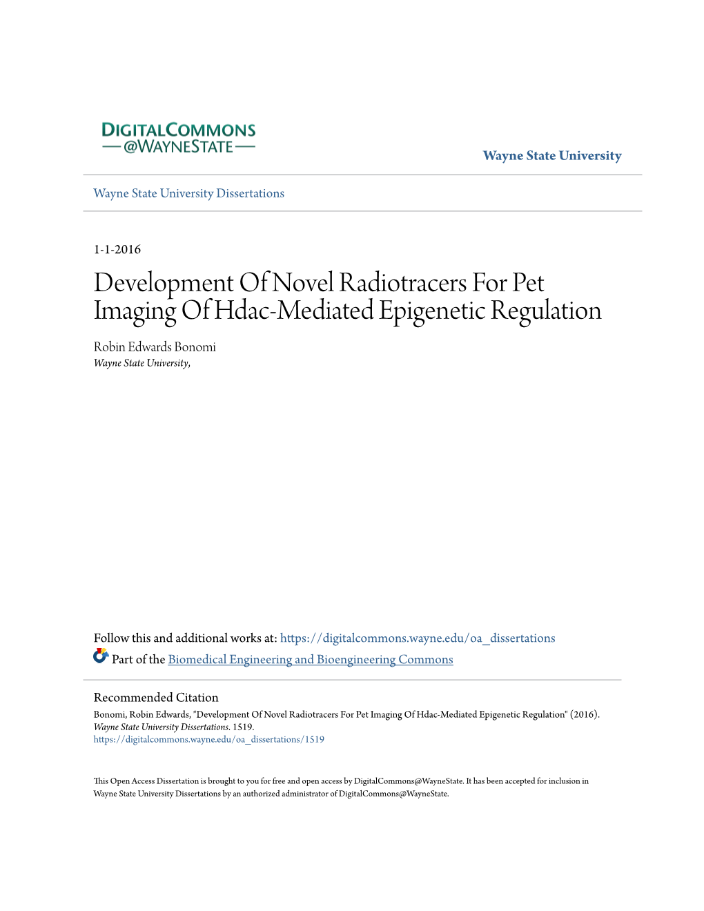 Development of Novel Radiotracers for Pet Imaging of Hdac-Mediated Epigenetic Regulation Robin Edwards Bonomi Wayne State University