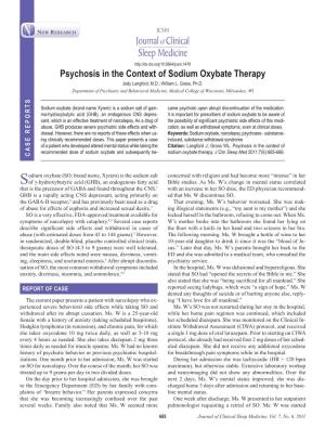 Psychosis in the Context of Sodium Oxybate Therapy Jody Langford, M.D.; William L