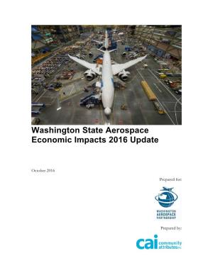 Washington State Aerospace Economic Impacts 2016 Update