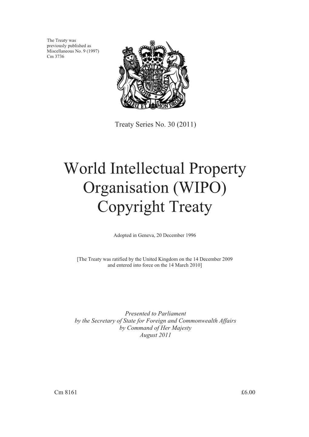 World Intellectual Property Organisation (WIPO) Copyright Treaty