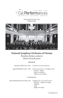 National Symphony Orchestra of Ukraine Theodore Kuchar, Conductor Alexei Grynyuk, Piano