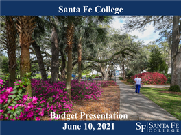 Budget Presentation June 10, 2021 Santa Fe College