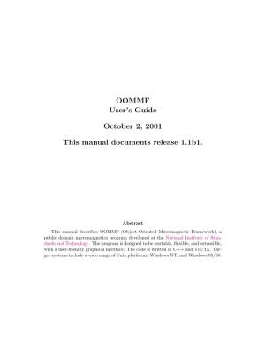 OOMMF User's Guide October 2, 2001 This Manual Documents Release