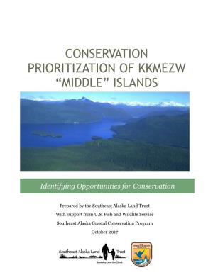 Conservation Prioritization KKMEZW “Middle” Islands Conservation Prioritization KKMEZW “Middle” Islands