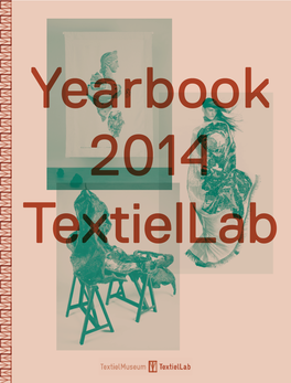 Yearbook 2014 Textiellab Contents