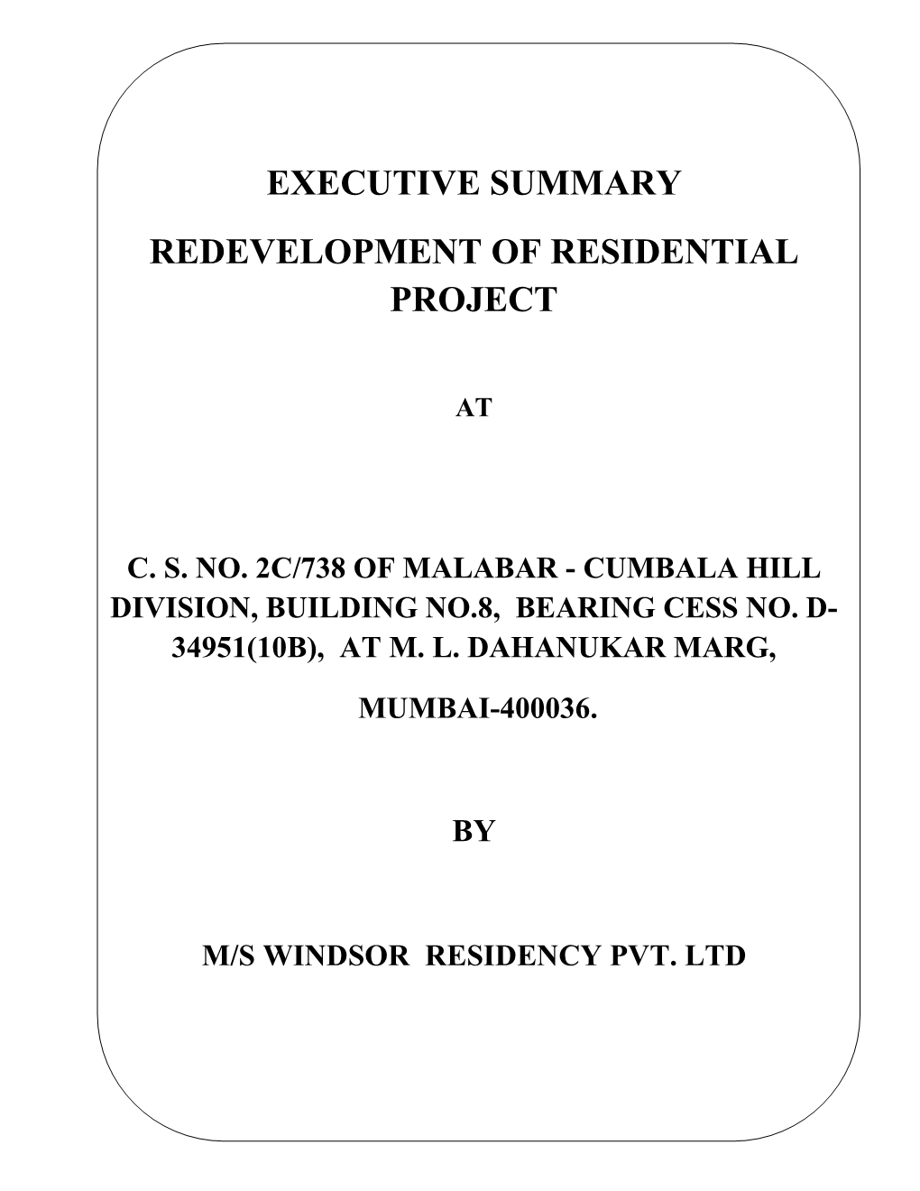Executive Summary Redevelopment of Residential Project