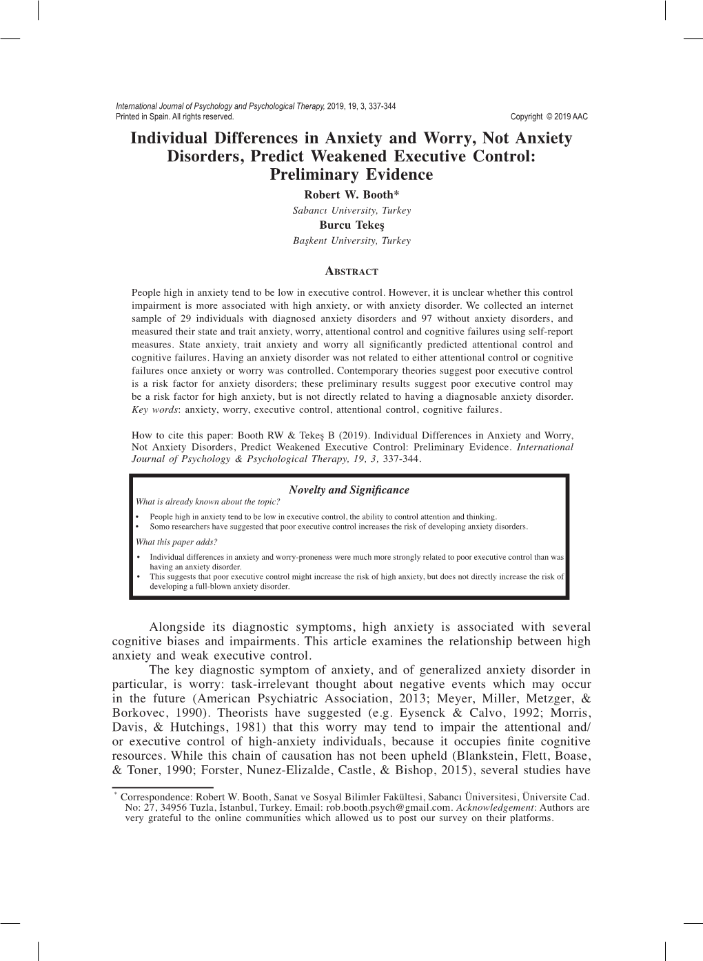 Individual Differences in Anxiety and Worry, Not Anxiety Disorders, Predict Weakened Executive Control: Preliminary Evidence Robert W