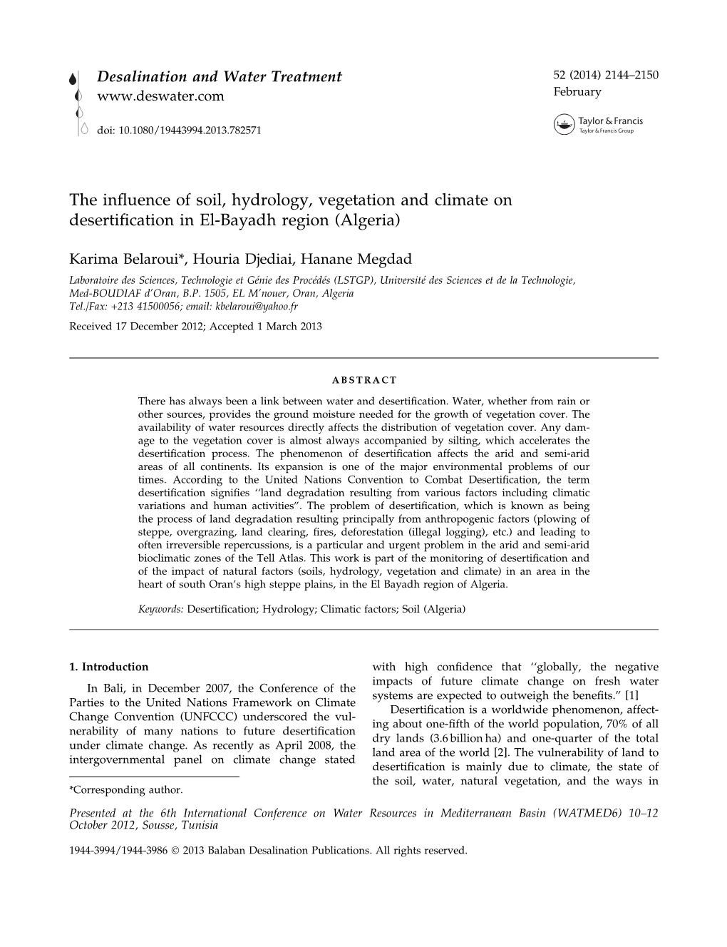 The Influence of Soil, Hydrology, Vegetation and Climate On