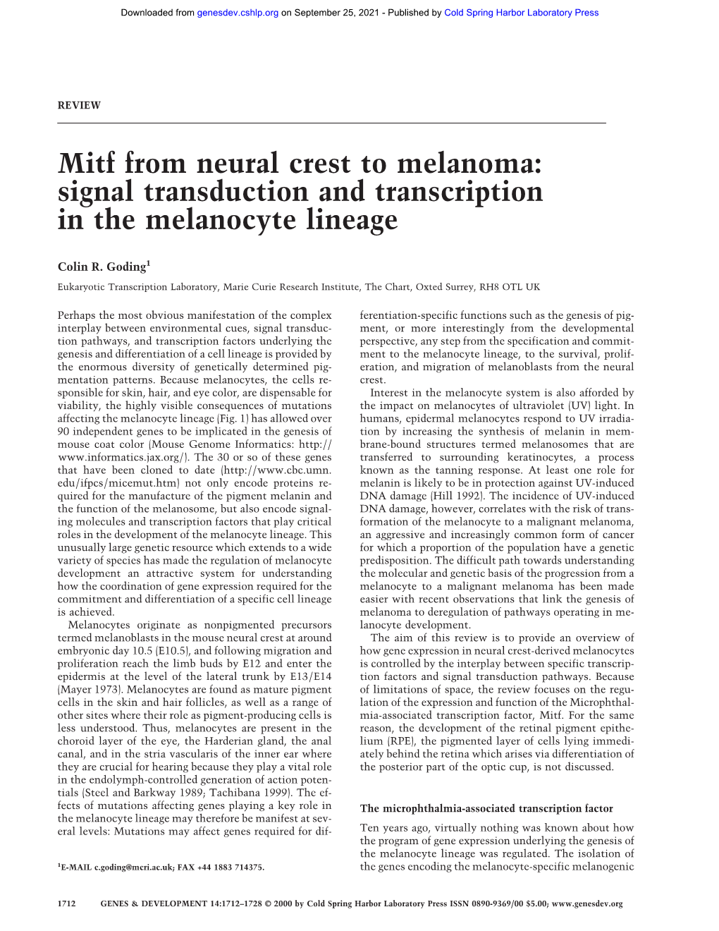 Mitf from Neural Crest to Melanoma: Signal Transduction and Transcription in the Melanocyte Lineage