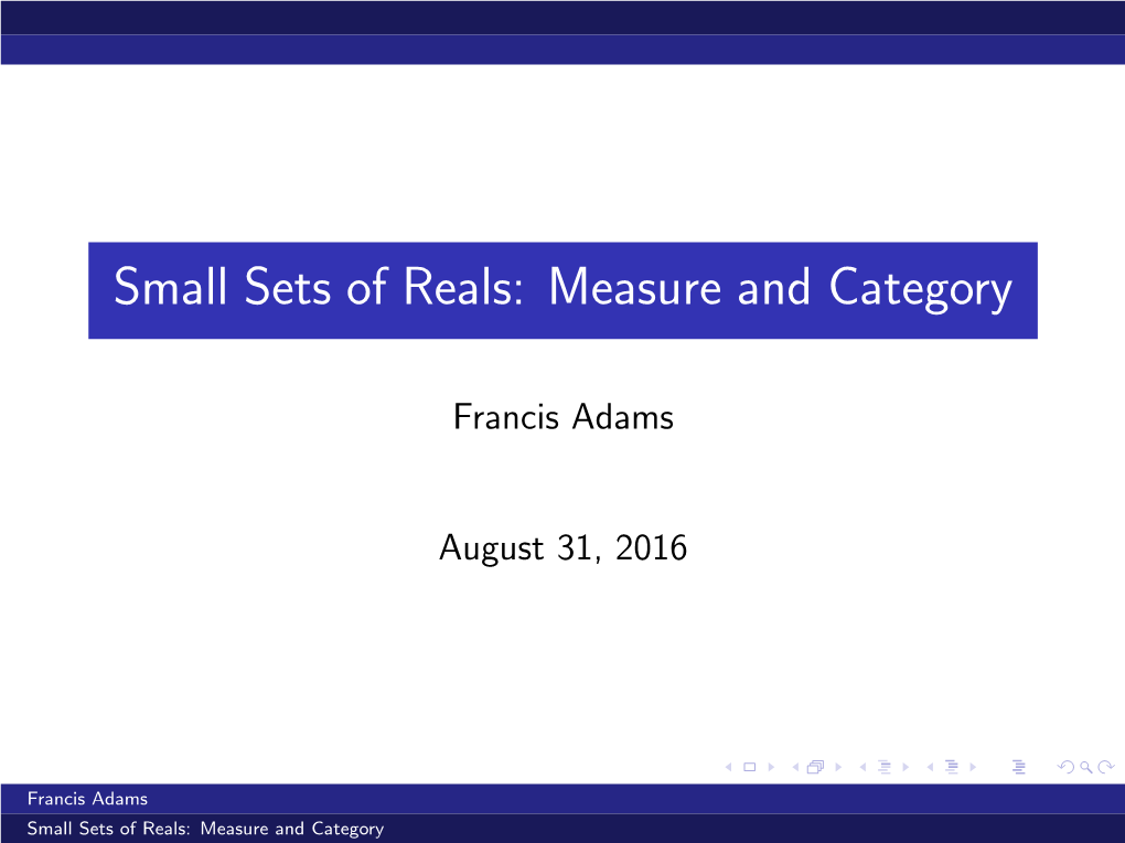 Small Sets of Reals: Measure and Category