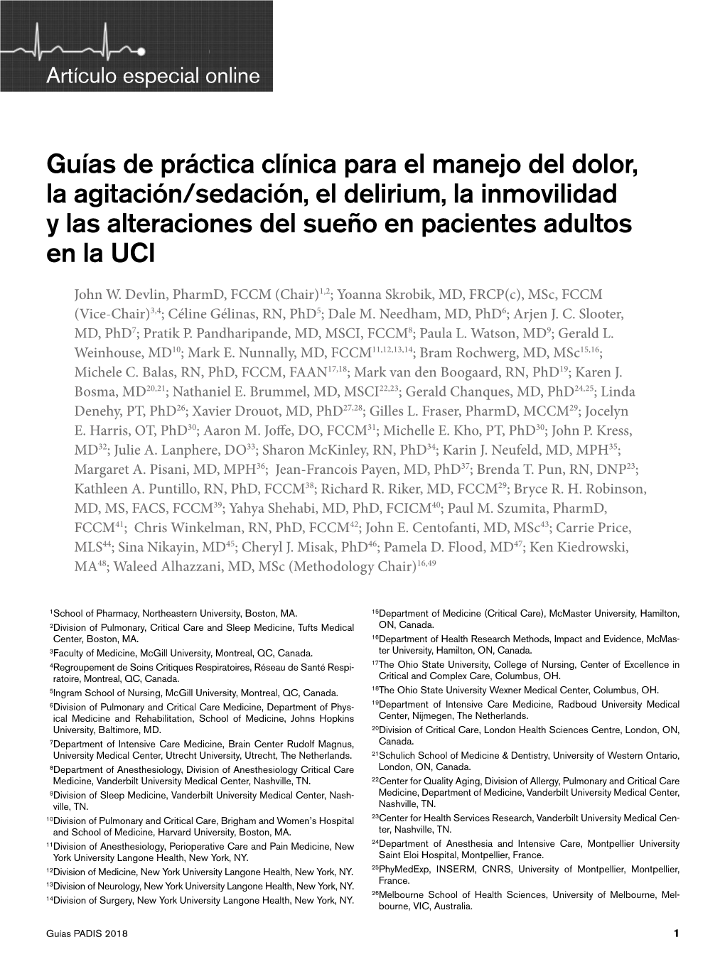 Guías De Práctica Clínica Para El Manejo Del Dolor, La Agitación/Sedación, El Delirium, La Inmovilidad Y Las Alteraciones Del Sueño En Pacientes Adultos En La UCI