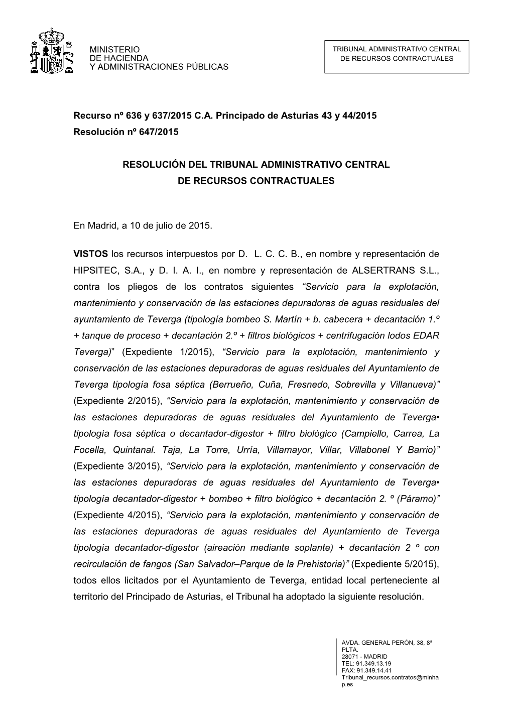 Recurso Nº 636 Y 637/2015 C.A. Principado De Asturias 43 Y 44/2015 Resolución Nº 647/2015