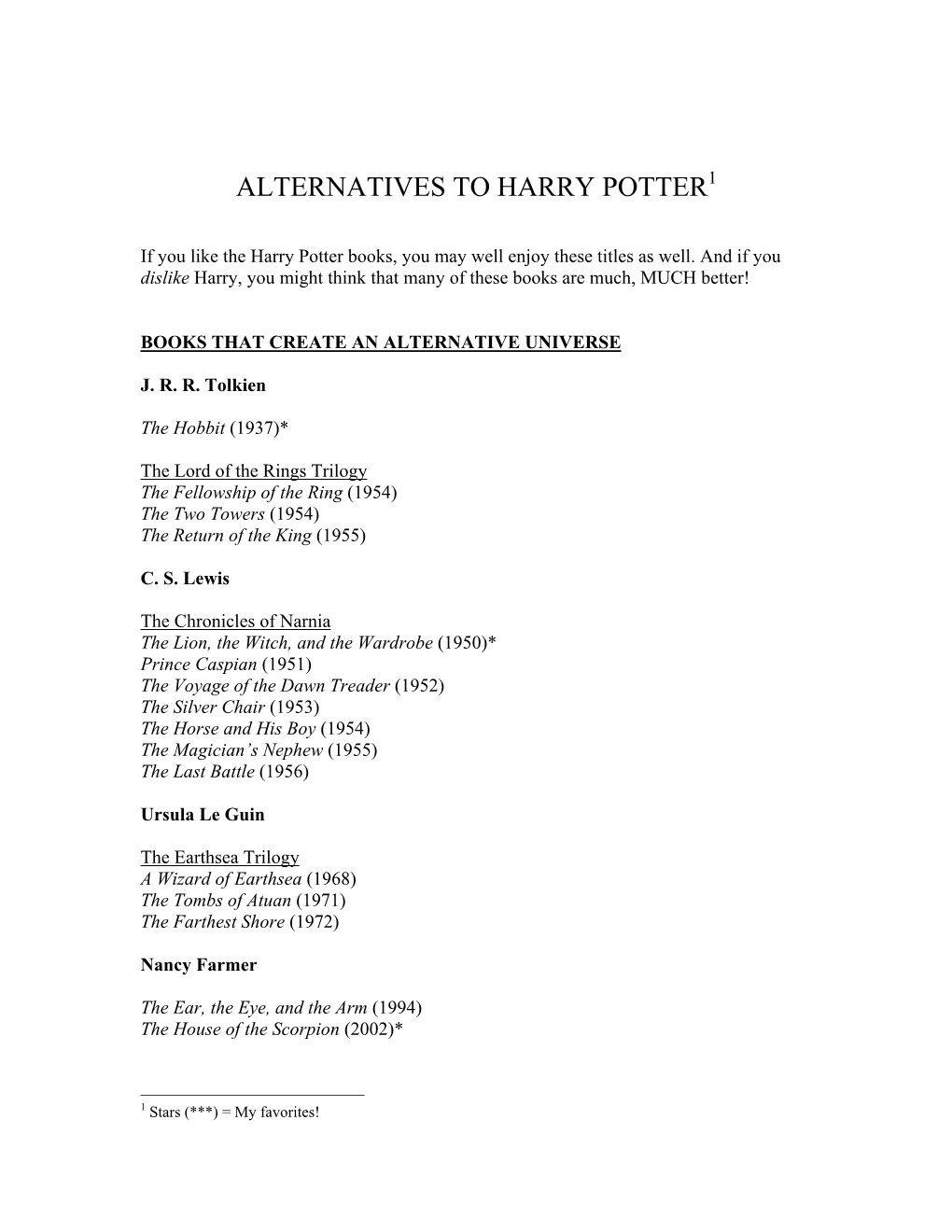 Alternatives to Harry Potter1