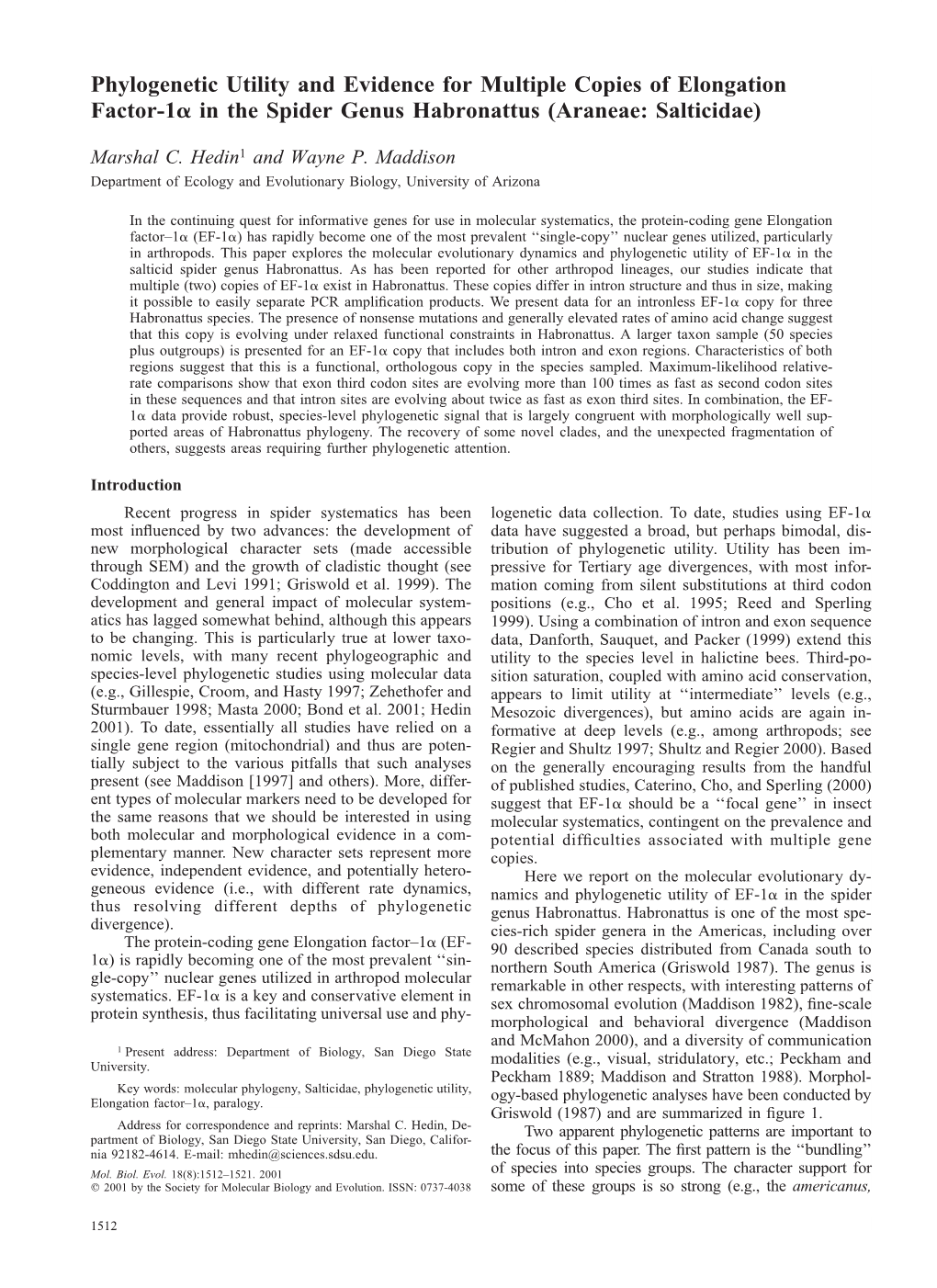 Phylogenetic Utility and Evidence for Multiple Copies of Elongation Factor-1␣ in the Spider Genus Habronattus (Araneae: Salticidae)