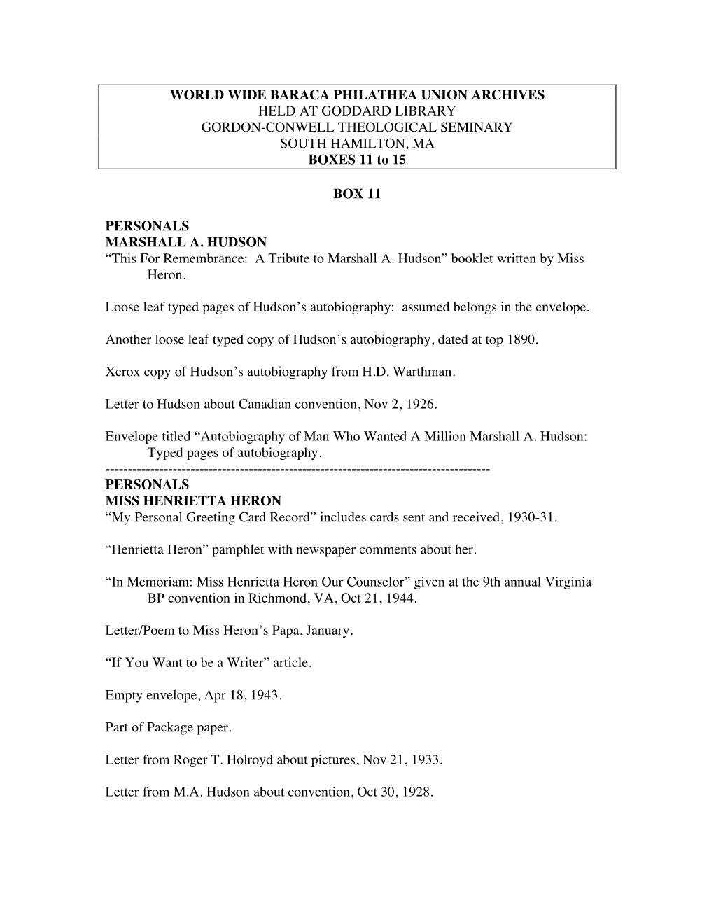 WORLD WIDE BARACA PHILATHEA UNION ARCHIVES HELD at GODDARD LIBRARY GORDON-CONWELL THEOLOGICAL SEMINARY SOUTH HAMILTON, MA BOXES 11 to 15