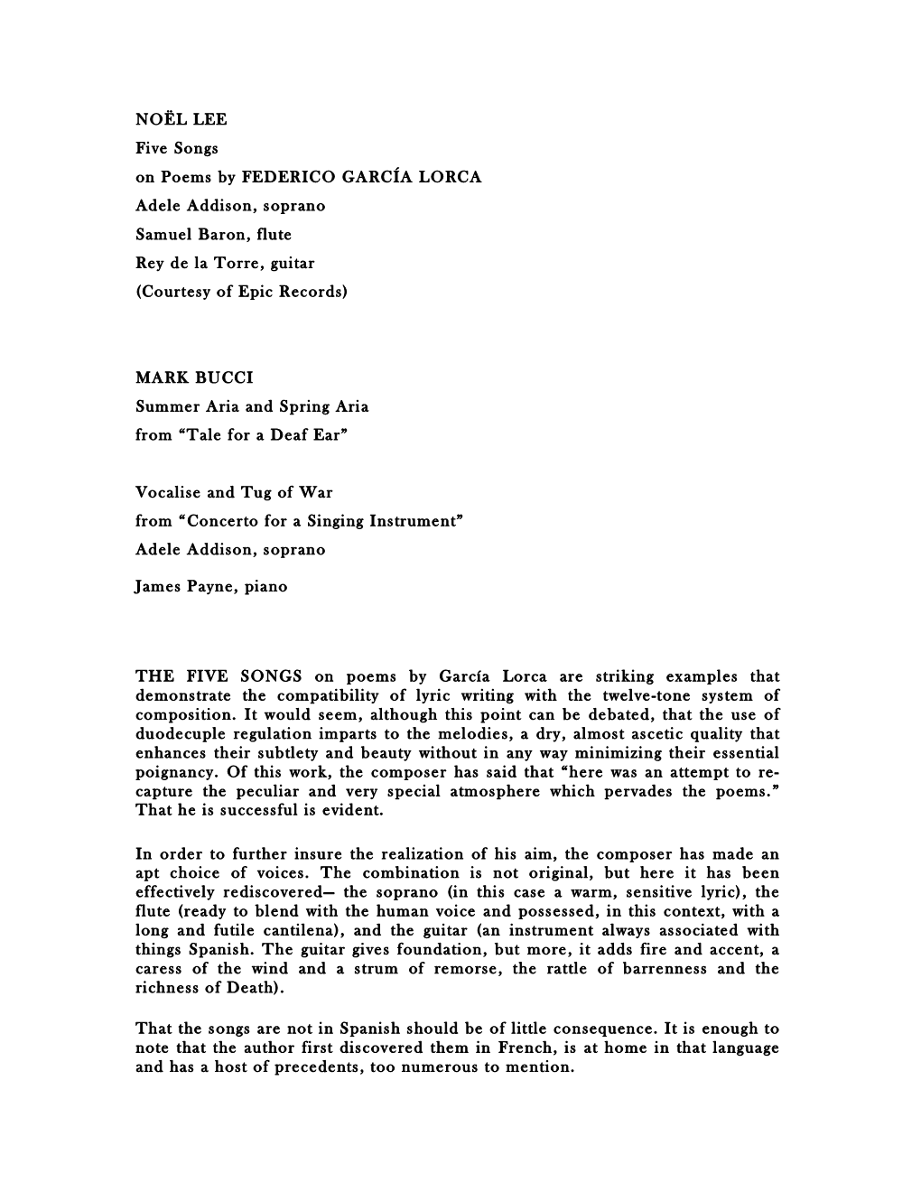 NOËL LEE Five Songs on Poems by FEDERICO GARCÍA LORCA Adele Addison, Soprano Samuel Baron, Flute Rey De La Torre, Guitar (Courtesy of Epic Records)