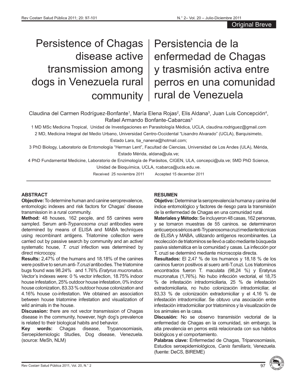 Persistence of Chagas Disease Active Transmission Among Dogs in Venezuela Rural Community