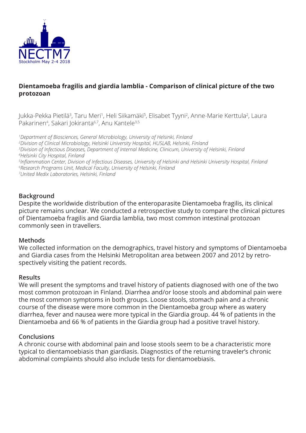 Dientamoeba Fragilis and Giardia Lamblia - Comparison of Clinical Picture of the Two Protozoan