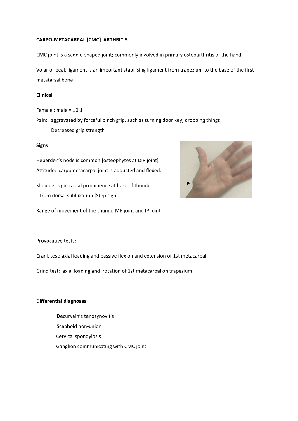 CARPO-METACARPAL [CMC] ARTHRITIS CMC Joint Is a Saddle