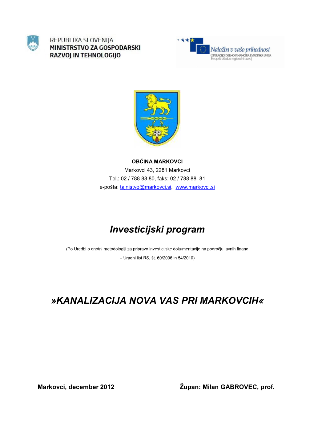 Kanalizacija Nova Vas Pri Markovcih«