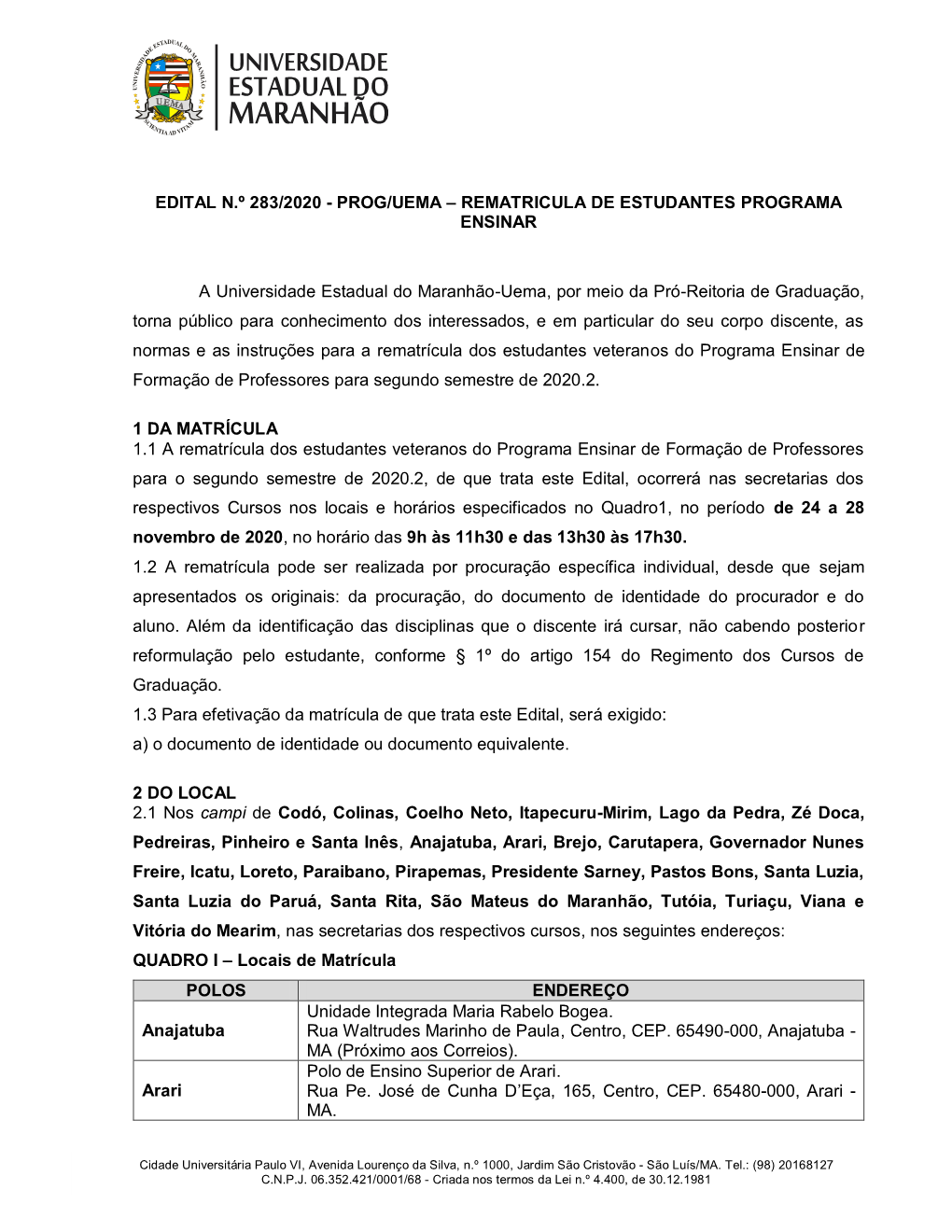 Edital N.º 283/2020 - Prog/Uema – Rematricula De Estudantes Programa Ensinar