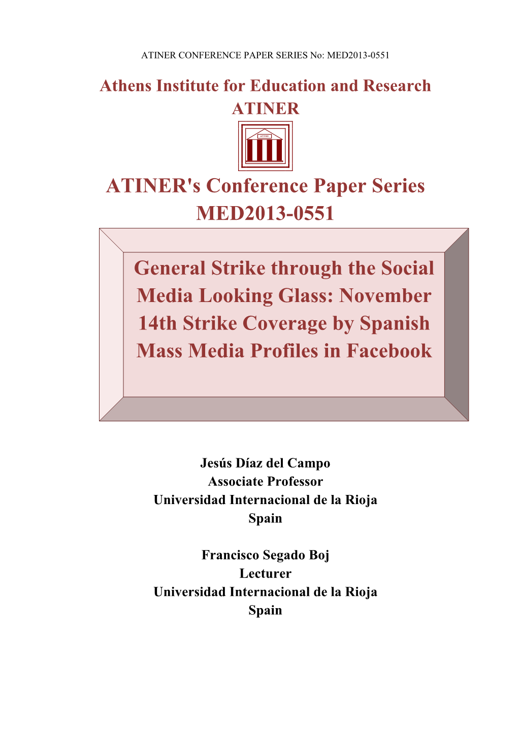 ATINER's Conference Paper Series MED2013-0551 General Strike