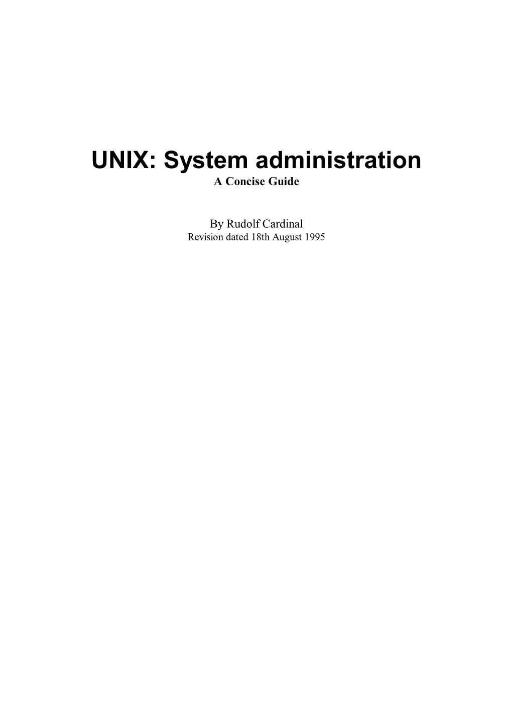 UNIX: System Administration a Concise Guide