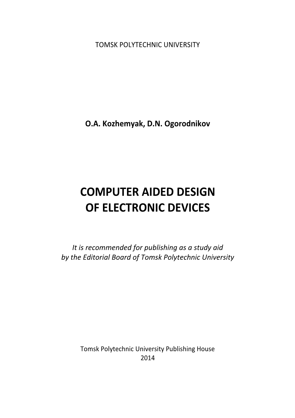 Computer Aided Design of Electronic Devices