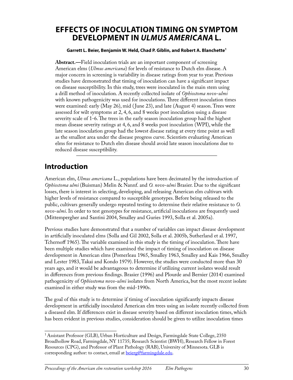 Effects of Inoculation Timing on Symptom Development in Ulmus Americana L