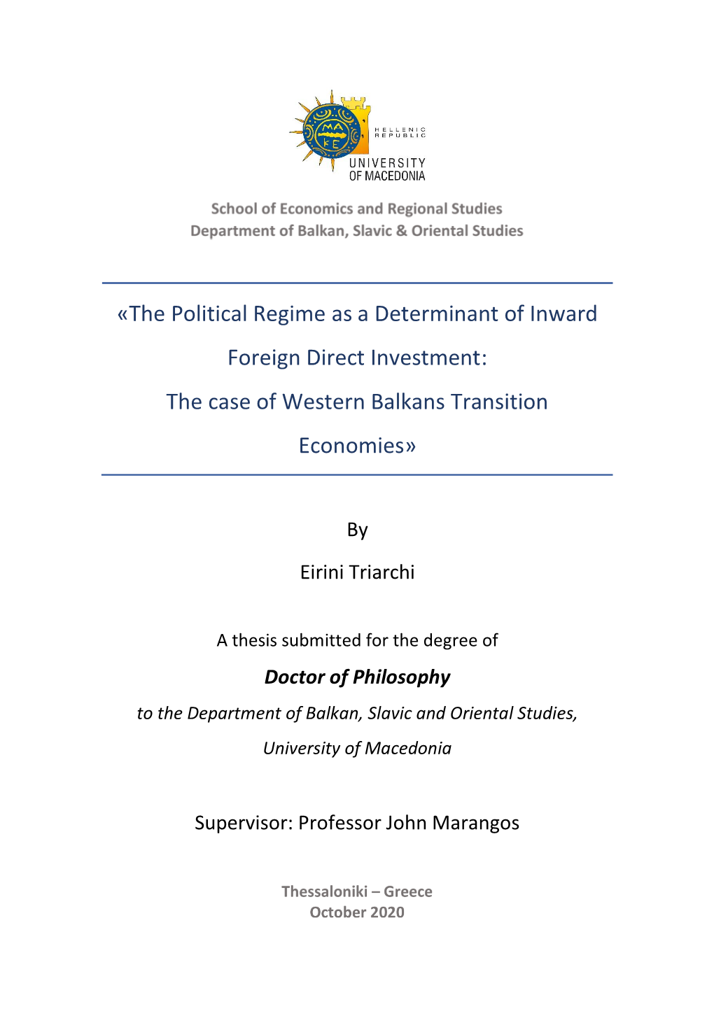 The Political Regime As a Determinant of Inward Foreign Direct Investment: the Case of Western Balkans Transition Economies»