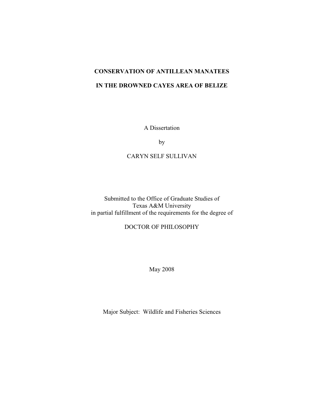 Conservation of Antillean Manatees in the Drowned Cayes Area of Belize