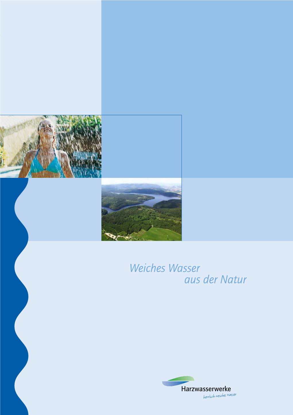 Weiches Wasser Aus Der Natur