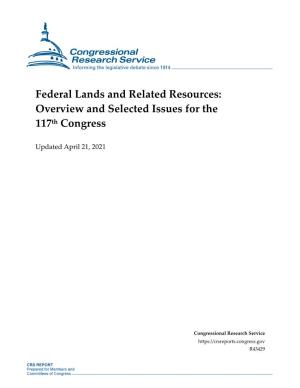 Federal Lands and Related Resources: Overview and Selected Issues for the 117Th Congress