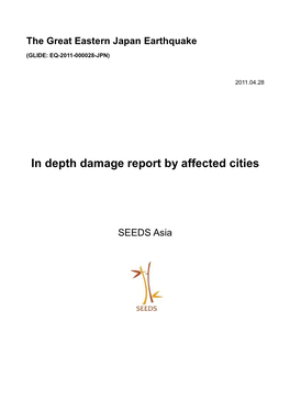 The Great Eastern Japan Earthquake: in Depth Damage Report by Affected Cities
