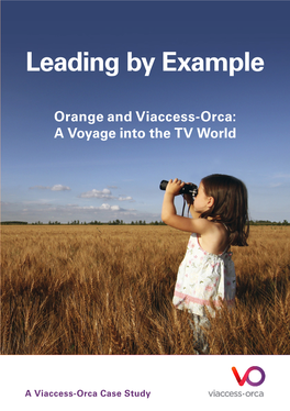 Orange and Viaccess-Orca: a Voyage Into the TV World