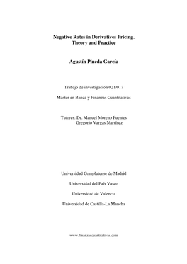 Negative Rates in Derivatives Pricing. Theory and Practice Agustín Pineda
