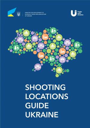 Shooting Locations Guide Ukraine Contents